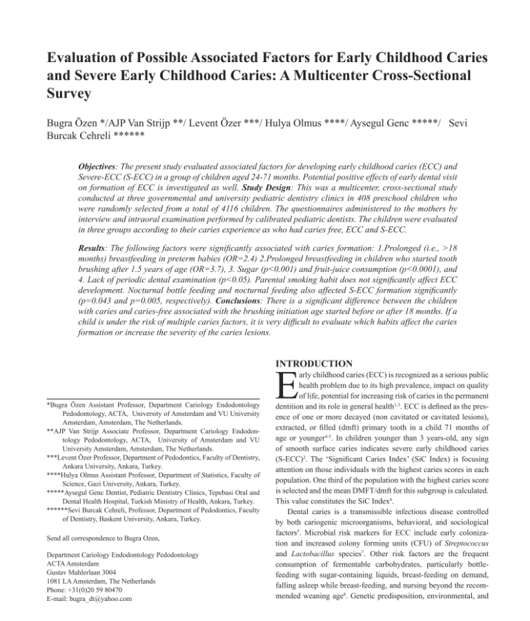 Evalation of possible Associated Factors for Early Childhood Caries and Severe Early Childhood Caries